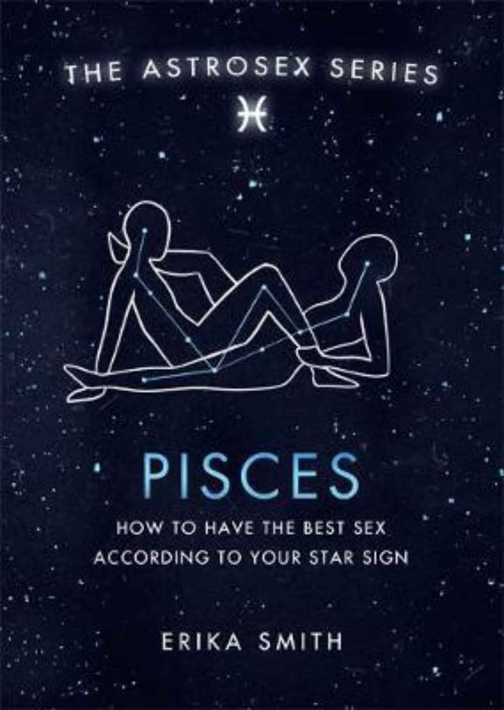 Pisces - How To Have The Best Sex According To Your Star Sign - best prices  in Albania and fast delivery | SuperMart