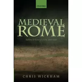 Medieval Rome Stability And Crisis Of A 900-1150 City