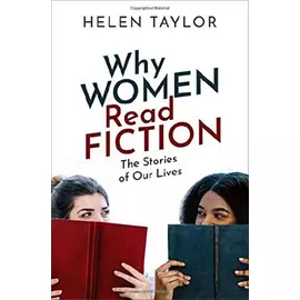 Why Women Read Fiction - The Stories Of Our Lives