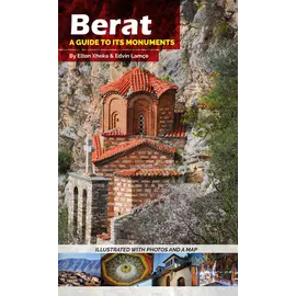 Berat : A Guide To Its Monuments