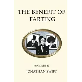 The Benefit Of Farting