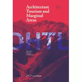 Architecture Tourism And Marginal Areas