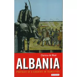 Shqipëria, Portreti i një vendi në tranzicion