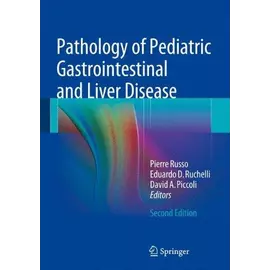 Pathology Of Pediatric Gastrointestinal And Liver Disease