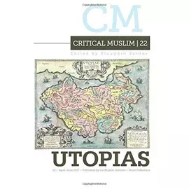 Utopias Critical Muslim