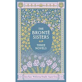Three Novels From The Bronte Sisters