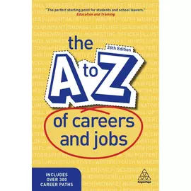 The A To Z Of Careers And Jobs