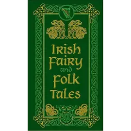 Irish Fairy Tales And Folk Tales
