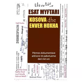 Kosova Dhe Enver Hoxha