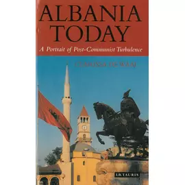 Albania Today: A Portrait Of PosT- Communist