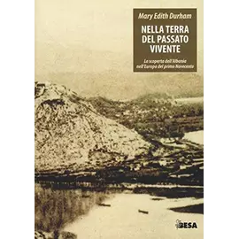 Nella Terra Del Passato Vivente