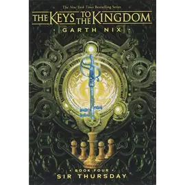 The Keys To The Kingdom, Book Four - Sir Thursday