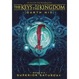 The Keys To The Kingdom, Libri i Gjashtë - E Shtuna Superiore