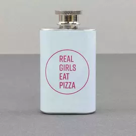 Fbhip01 Real Girls Eat Pizza Shot Flask