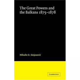 Fuqitë e Mëdha Dhe Ballkani 1875-1878