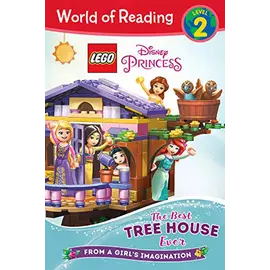 Lego Princess The Best Tree House Ever World Of Reading Level 2