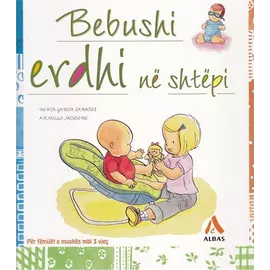 Bebushi Erdhi Ne Shtepi