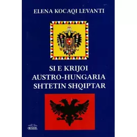 AustroA-Hungaria Dhe Shqipëria 1912-1913