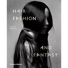 Hair: Fashion And Fantasy