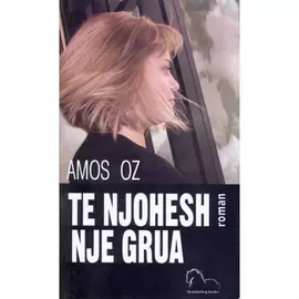 Te Njohesh Nje Grua