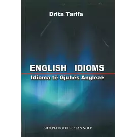English Idioms Idioma Te Gjuhes Angleze