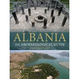 Albania An Archaeological Guide