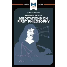 Meditations On First Philosophy - The Macat Library