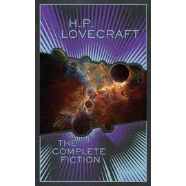 H.p. Lovecraft - The Complete Fiction