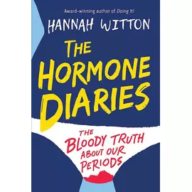 The Hormone Diaries - The Bloody Truth About Our Periods