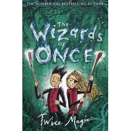 The Wizards Of Once: Twice Magic (book 2)