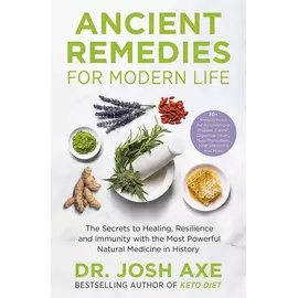 Ancient Remedies For Modern Life