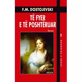 Te Fyer E Te Poshteruar