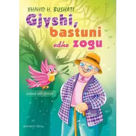 Gjyshi Bastuni Edhe Zogu