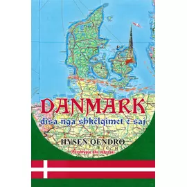 Danmark Disa Nga Shkelqimet E Saj