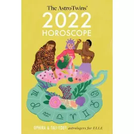 The Astrotwins 2022 Horoscope