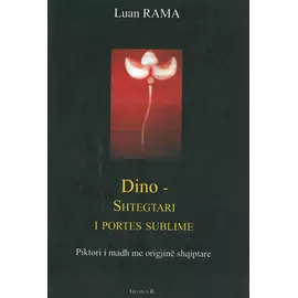 DinO-Shtegtari I Portes Sublime