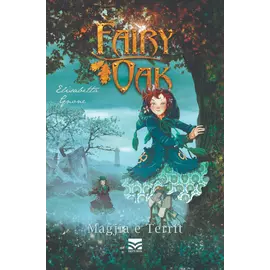 Fairy Oak 2: Magjia E Territ