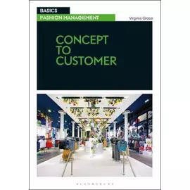 Concept To Customer (basics Fashion Management 01)