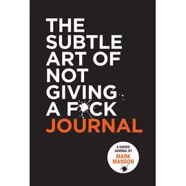 The Subtle Art Of Not Giving A Fuck Journal