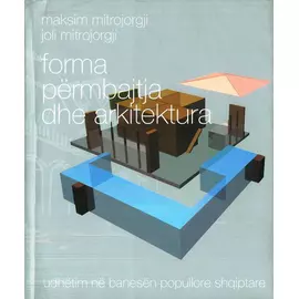 Forma Permbajtja Dhe Arkitektura