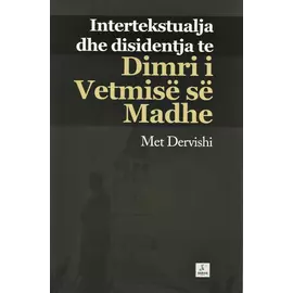 Intertekstualja Dhe Disidentja Te Dimri I Vetmise Se Madhe