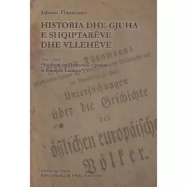 Historia Dhe Gjuha E Shqiptareve Dhe Vlleheve