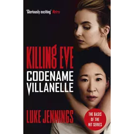 Killing Eve  - Codename Villanelle