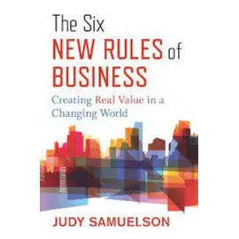 The Six New Rules Of Business