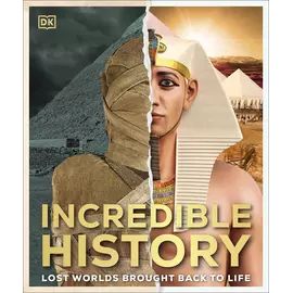 Incredible History - Lost Worlds Brought Back To Life