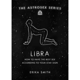 Libra - How To Have The Best Sex According To Your Star Sign