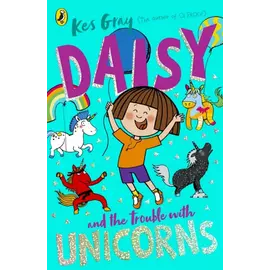 Daisy And The Trouble With Unicorns
