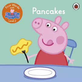 Pancakes - Level 2 (first Words With Peppa Pig)