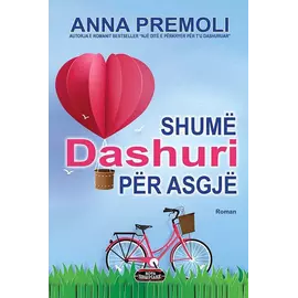 Shume Dashuri Per Asgje