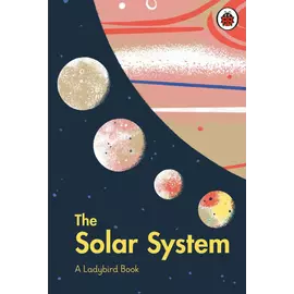 The Solar System (a Ladybird Book)